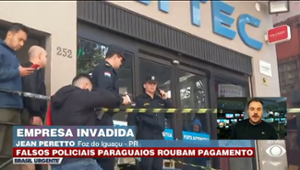 Empresa é invadida por falsos policiais em Foz do Iguaçu