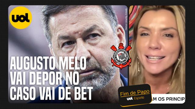 Corinthians: Augusto Melo será intimado no caso Vai de Bet, diz Marília Ruiz