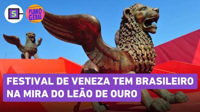 Com nomeação rara, Festival de Veneza tem brasileiro na mira do Leão de Ouro