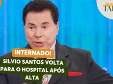 Silvio Santos volta a ser internado em hospital