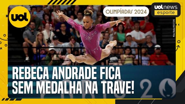 OLIMPÍADAS 2024: REBECA ANDRADE FICA FORA DO PÓDIO NA FINAL DA TRAVE MESMO COM QUEDA DE SIMONE BILES