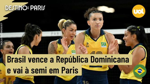 OLIMPÍADAS 2024: BRASIL PASSA FÁCIL PELA REPÚBLICA DOMINICANA E VAI À SEMIFINAL DO VÔLEI EM PARIS