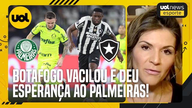 BOTAFOGO PERDEU A CHANCE DE UM PLACAR MAIOR E DEU ESPERANÇA AO PALMEIRAS, DISPARA ALICIA KLEIN