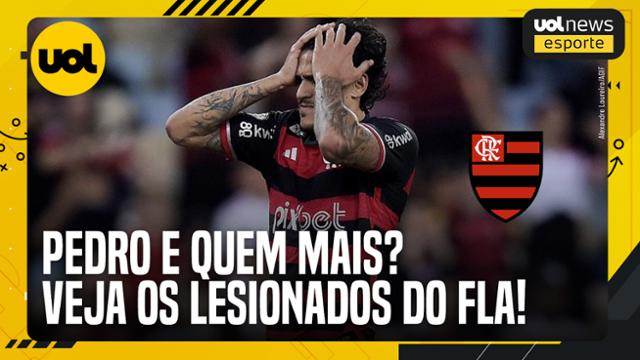 Flamengo tem quase um time inteiro no departamento médico após a lesão de Pedro