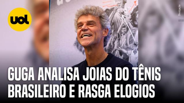 GUGA VÊ MELHOR FASE DO TÊNIS BRASILEIRO EM ANOS E EXALTA BIA HADDAD E JOÃO FONSECA: 'NOVA REALIDADE'