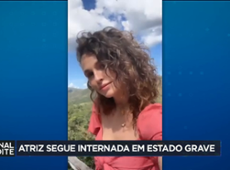 Atriz Maidê Mahl segue internada em estado grave