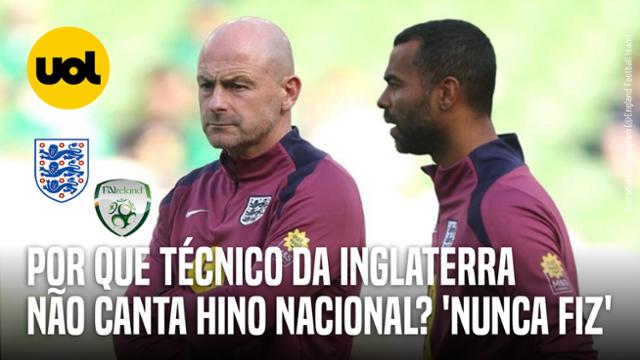 POR QUE NOVO TÉCNICO DA INGLATERRA NÃO CANTA HINO NACIONAL EM JOGO CONTRA A IRLANDA?