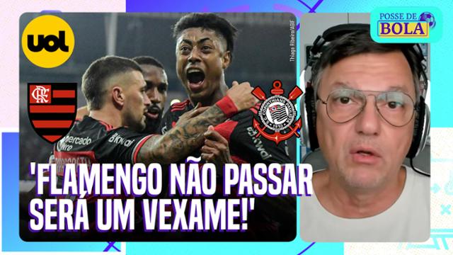 FLAMENGO SE NÃO PASSAR PELO CORINTHIANS SERÁ UM VEXAME! MAURO CEZAR DIZ QUE O TIME TEM OBRIGAÇÃO!