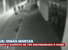 Irmãs mortas: detento é suspeito de ter encomendado crime