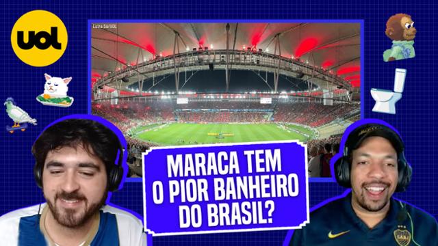 MARACANÃ TEM O PIOR BANHEIRO ENTRE OS ESTÁDIOS BRASILEIROS: BIRA E GUSTAVO CHAGAS ANALISAM