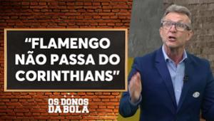 Neto: Flamengo não passa do Corinthians na Copa do Brasil