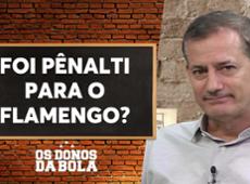 Foi pênalti para o Flamengo? Sálvio concorda não marcação contra o Timão