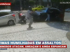 Vítimas são humilhadas durante assaltos em São Paulo