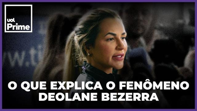 Por que o Brasil ama Deolane Bezerra?