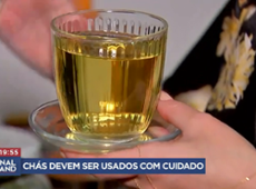 Chás devem ser usados com cuidado