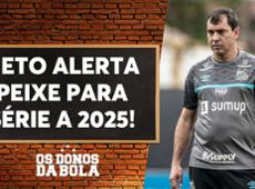 Neto alerta o Santos: "Com esse time, vai cair em 2025"