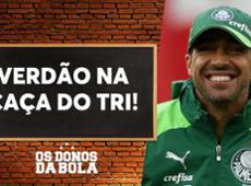 Debate Donos: Palmeiras vai conseguir o tri do Brasileirão?