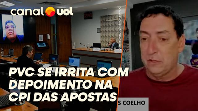 PVC se irrita com depoimento na CPI das Apostas Esportivas: 'É estelionato'