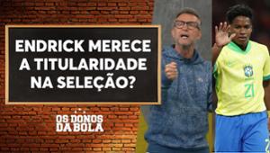 Debate Donos: Endrick merece ser titular da Seleção Brasileira?