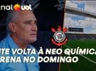 TITE DE VOLTA À NEO QUÍMICA ARENA! POR QUE TÉCNICO VOLTARÁ AO ESTÁDIO DO CO