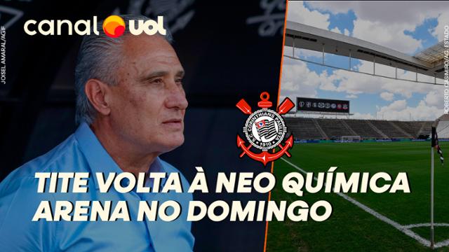 TITE DE VOLTA À NEO QUÍMICA ARENA! POR QUE TÉCNICO VOLTARÁ AO ESTÁDIO DO CORINTHIANS NO DOMINGO?