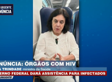 Ministra da Saúde fala sobre contaminação de pacientes após transplantes