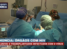 Denúncia: 6 pessoas teriam recebido órgãos com HIV