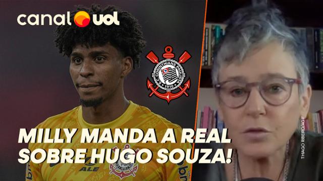 UOL News Esporte: Flamengo não está errado no caso do Hugo Souza! Corinthians faria igual, diz Milly