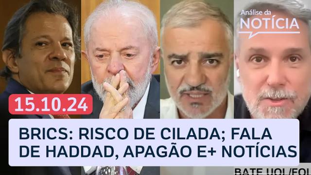 Lula e risco de cilada com Venezuela, apagão em São Paulo, fala de Haddad e mais 15/10/24