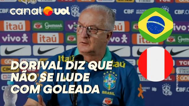 DORIVAL DIZ QUE NÃO SE ILUDE COM GOLEADA E QUER EVITAR RECAÍDAS DA SELEÇÃO