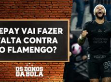 Debate Donos: Depay vai fazer falta para o Corinthians contra o Flamengo?