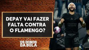 Debate Donos: Depay vai fazer falta para o Corinthians contra o Flamengo?