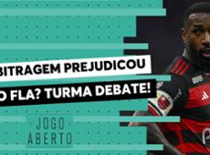 Debate Jogo Aberto: Flamengo foi prejudicado contra o Corinthians?