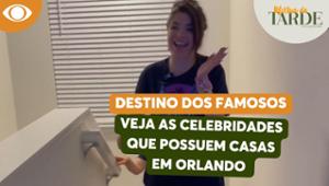 Veja os famosos que possuem casas luxuosas em Orlando