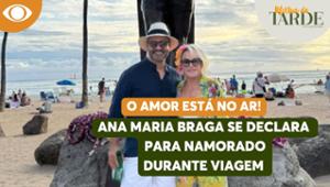 Ana Maria comemora aniversário do namorado e declara: "Conexão verdadeira"