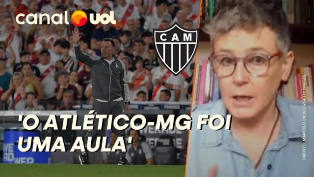 Milly Lacombe: Atlético-MG foi uma aula! Esquema tático e um sistema defensivo exuberante