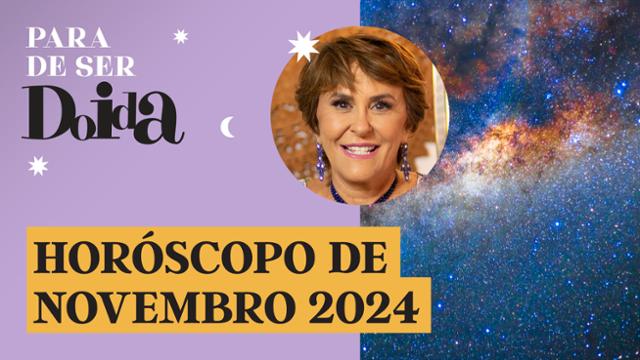 Horóscopo de novembro de 2024: Márcia Fernandes faz previsões para todos os signos