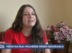 Pesquisa aponta que 97% das mulheres tem medo de andar na rua