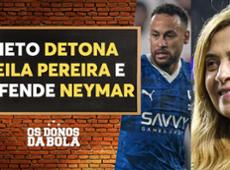 Neto critica Leila Pereira por declaração sobre Neymar: "Desagradável"