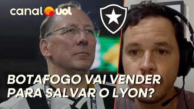 Rodrigo Mattos: Botafogo vai ter que vender jogadores para ajudar a salvar o Lyon