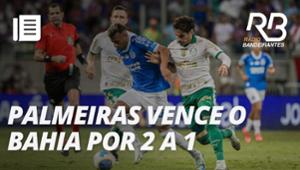 Palmeiras vence Bahia de virada | O Pulo do Gato