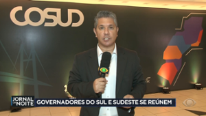 Governadores do Sul e Sudeste se reúnem