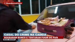 Casal do crime: gerente de banco rouba mais de um milhão de reais