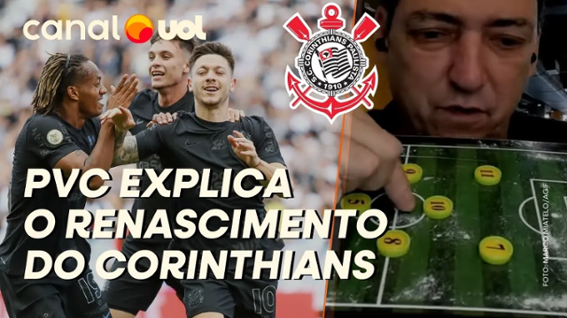 Prancheta do PVC: como o Corinthians renasceu no Brasileiro?