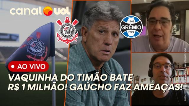 Corinthians bate R$ 1 milhão em vaquinha em 3h; Renato Gaúcho faz ameaças em coletiva