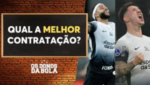 Debate Donos: Garro ou Depay, qual a principal contratação do Corinthians?