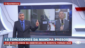 Torcedores da Mancha envolvidos em emboscada em rodovia são presos