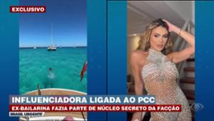 Influenciadora é acusada de fazer parte de núcleo secreto do PCC