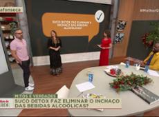 Suco detox elimina o inchaço das bebidas alcoólicas?