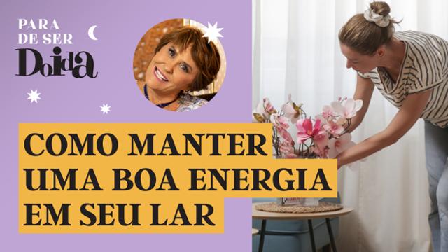 Márcia Sensitiva ensina como manter a energia boa no lar